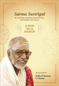 Sarma Sastrigal Book - A Man on a Mission